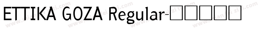 ETTIKA GOZA Regular字体转换